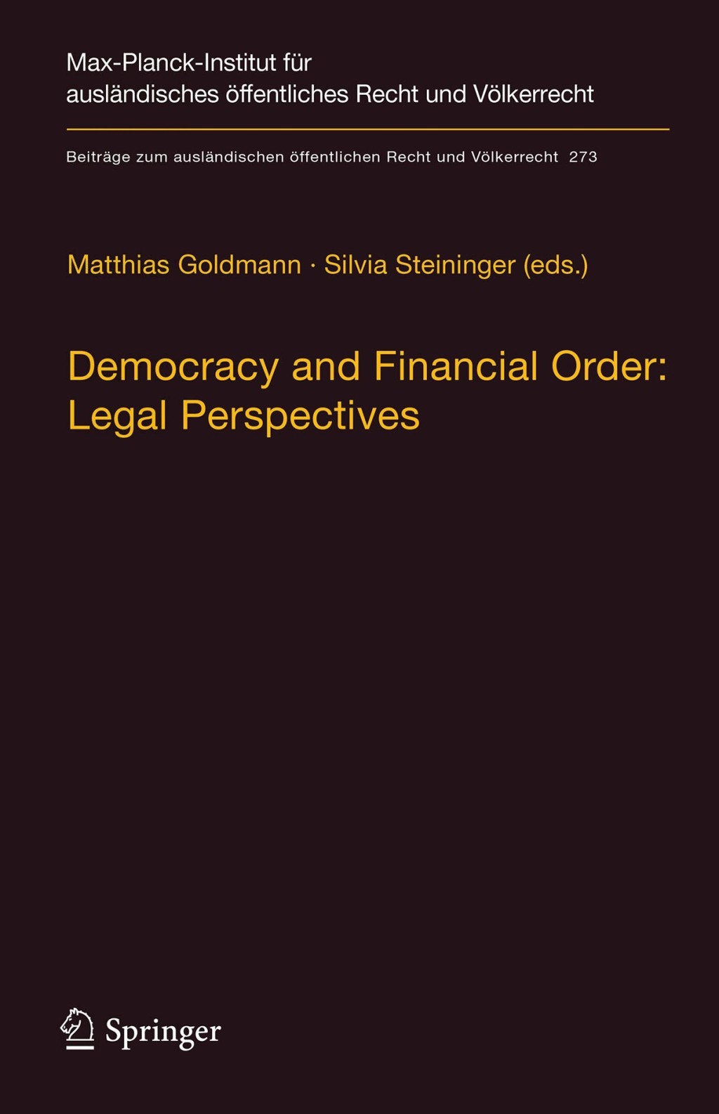 ISBN 9783662555682 product image for Democracy and Financial Order: Legal Perspectives (eBook Rental) | upcitemdb.com