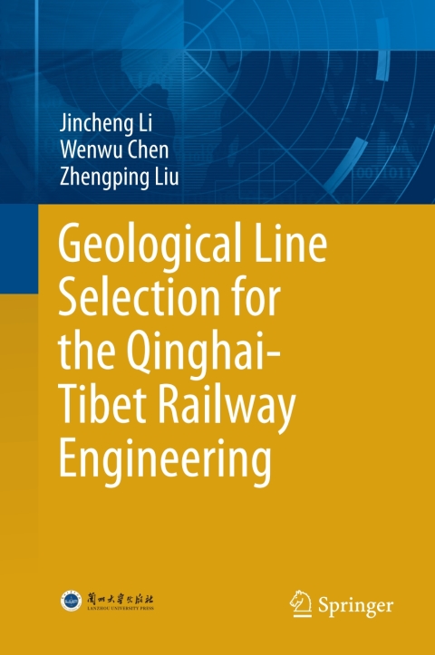 Cover image for book Geological Line Selection for the Qinghai-Tibet Railway Engineering