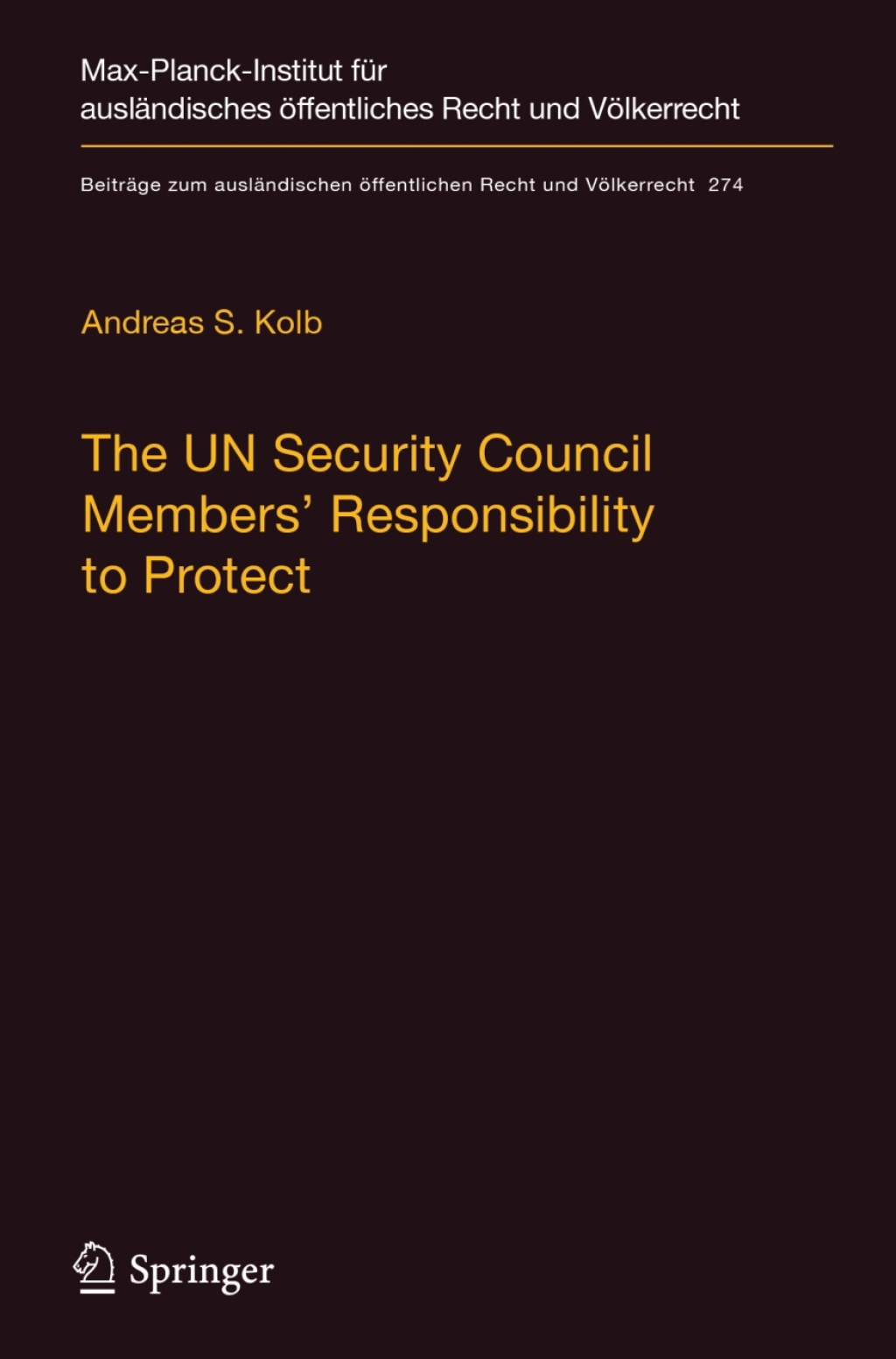 ISBN 9783662556443 product image for The UN Security Council Members' Responsibility to Protect (eBook Rental) | upcitemdb.com