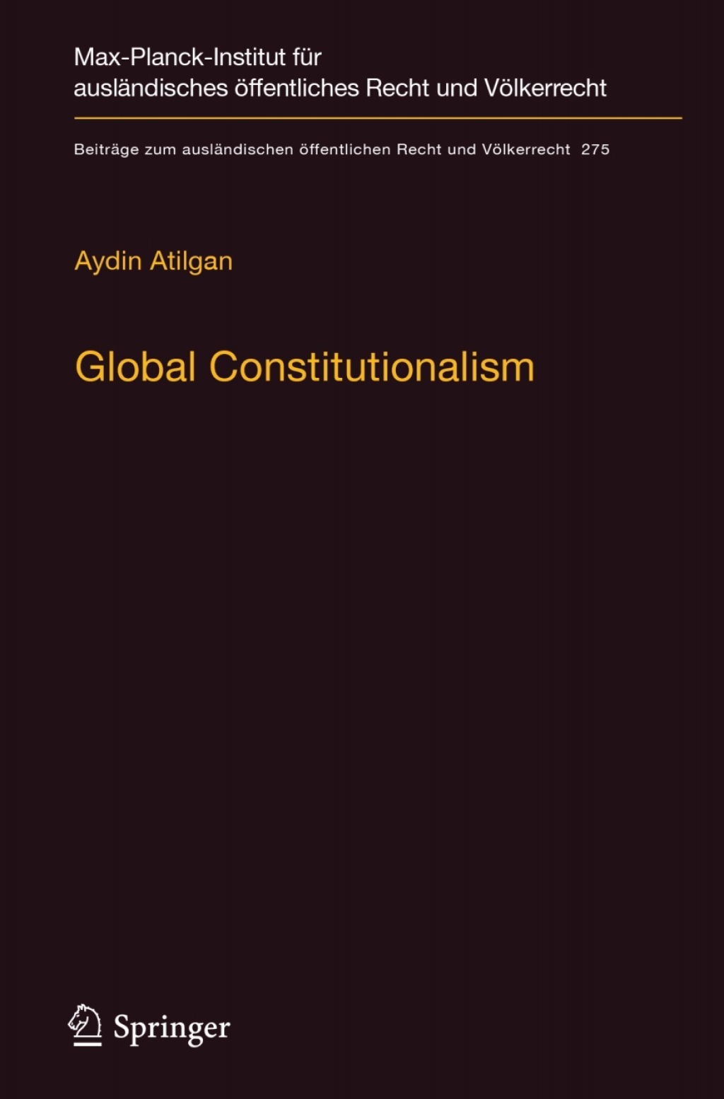 ISBN 9783662556474 product image for Global Constitutionalism (eBook Rental) | upcitemdb.com