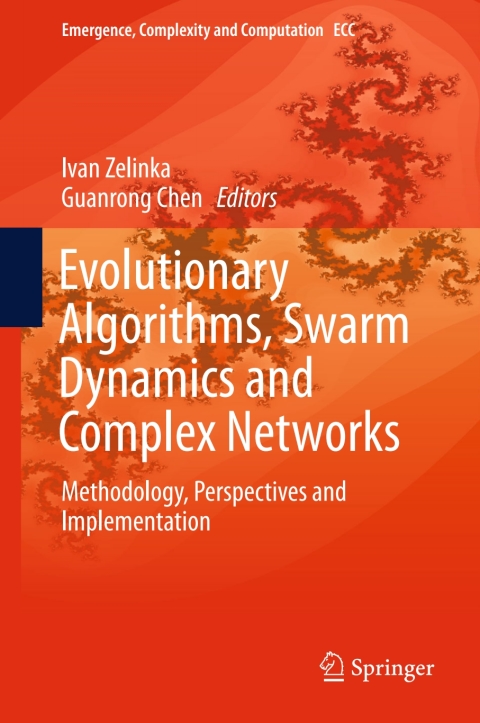 Cover image for book Evolutionary Algorithms, Swarm Dynamics and Complex Networks