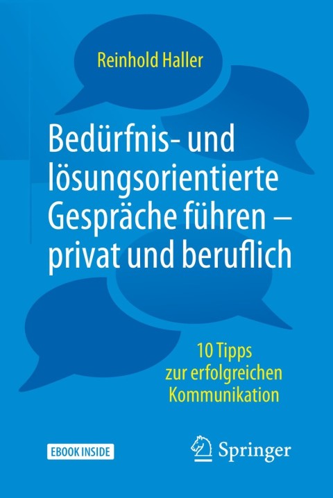 Cover image for book Bedürfnis- und lösungsorientierte Gespräche führen - privat und beruflich