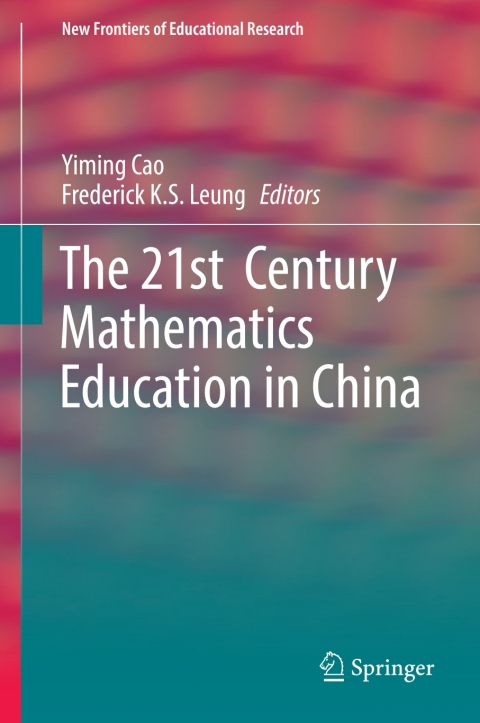 Cover image for book The 21st Century Mathematics Education in China