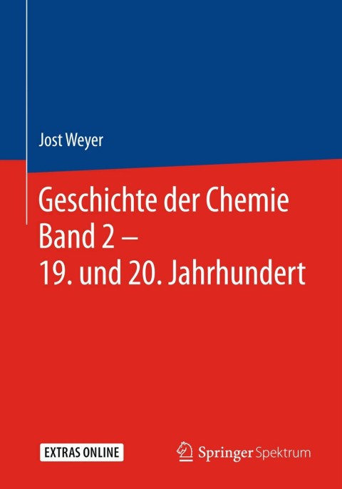 Cover image for book Geschichte der Chemie Band 2 – 19. und 20. Jahrhundert