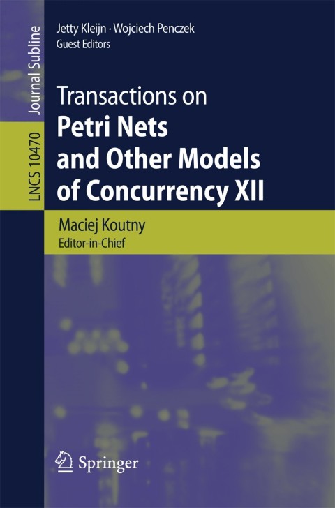 Cover image for book Transactions on Petri Nets and Other Models of Concurrency XII
