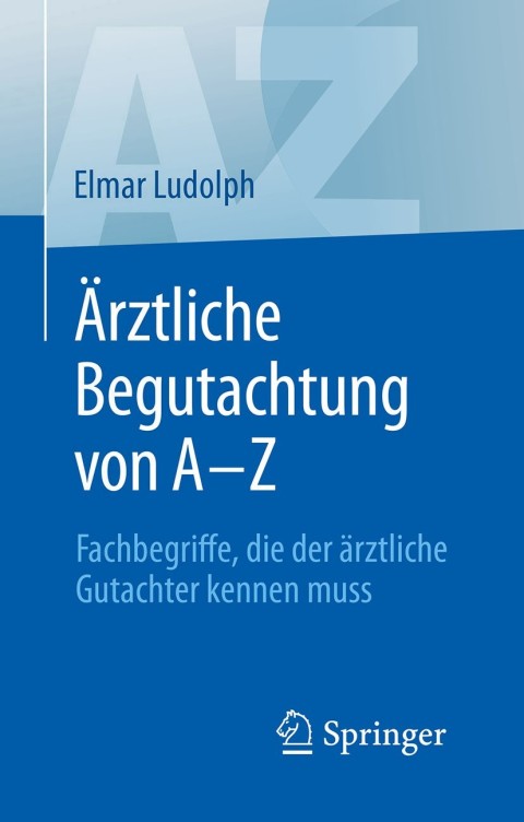Cover image for book Ärztliche Begutachtung von A - Z