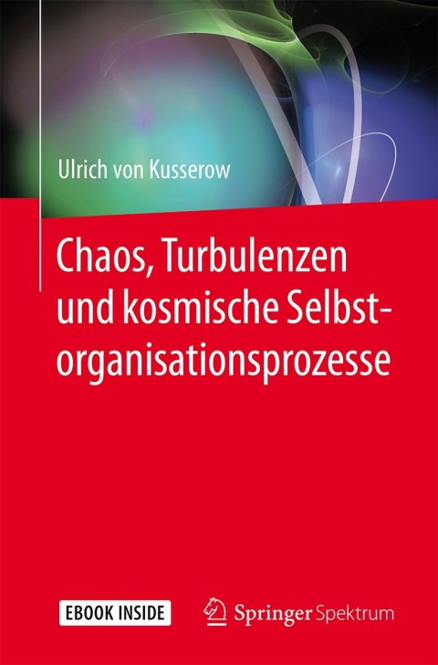 Cover image for book Chaos, Turbulenzen und kosmische Selbstorganisationsprozesse