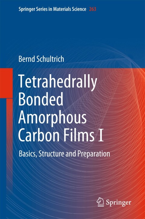 Cover image for book Tetrahedrally Bonded Amorphous Carbon Films I