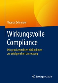 Cover image: Wirkungsvolle Compliance 9783662559406
