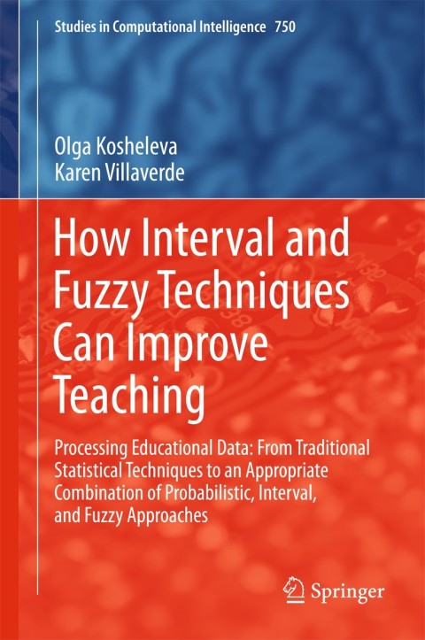 Cover image for book How Interval and Fuzzy Techniques Can Improve Teaching