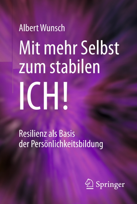 Cover image for book Mit mehr Selbst zum stabilen ICH!