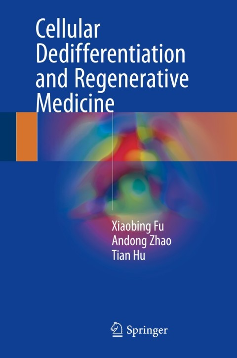Cover image for book Cellular Dedifferentiation and Regenerative Medicine