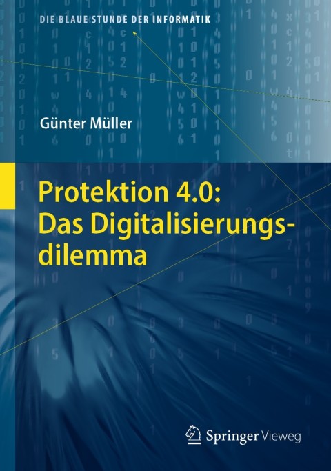 Cover image for book Protektion 4.0: Das Digitalisierungsdilemma