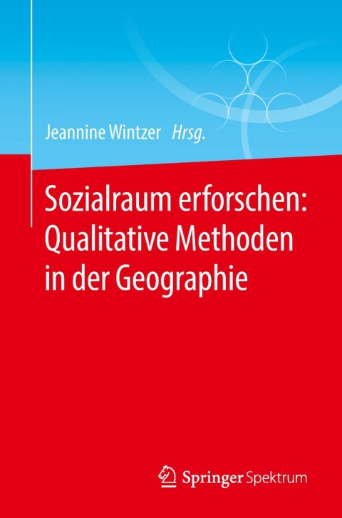 Cover image for book Sozialraum erforschen: Qualitative Methoden in der Geographie