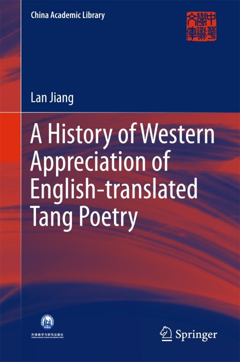 Cover image for book A History of Western Appreciation of English-translated Tang Poetry