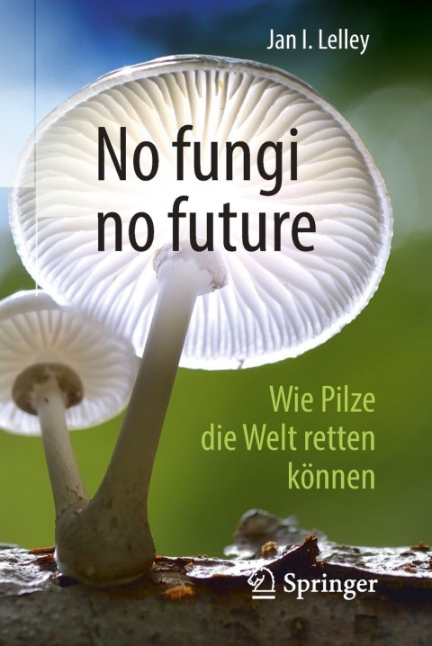 Cover image for book No fungi no future