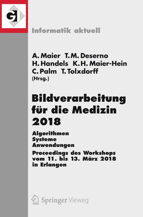 Cover image for book Bildverarbeitung für die Medizin 2018