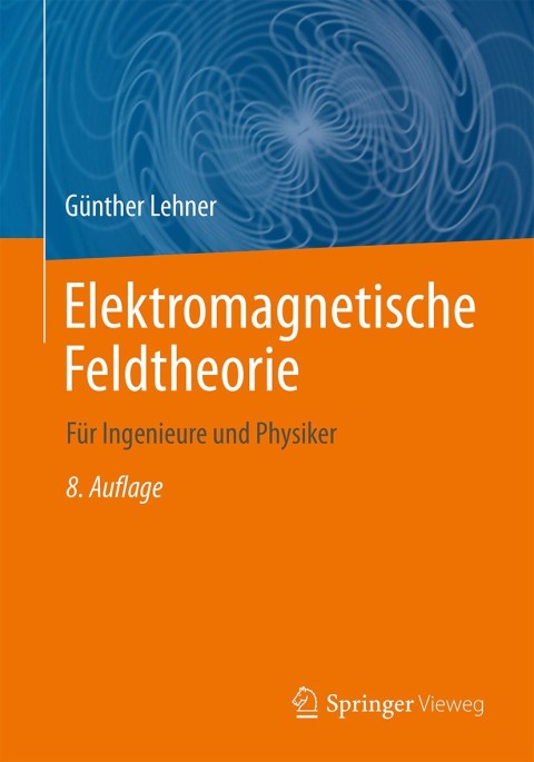 Cover image for book Elektromagnetische Feldtheorie