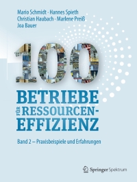 Cover image: 100 Betriebe für Ressourceneffizienz 9783662567111