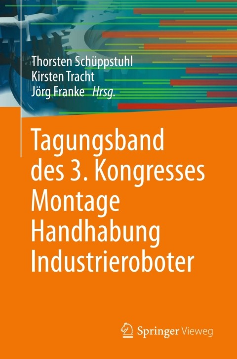 Cover image for book Tagungsband des 3. Kongresses Montage Handhabung Industrieroboter
