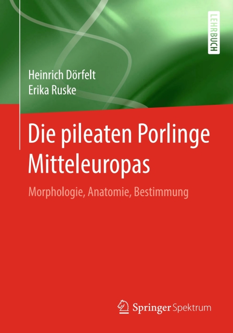 Cover image for book Die pileaten Porlinge Mitteleuropas
