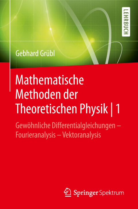 Cover image for book Mathematische Methoden der Theoretischen Physik | 1