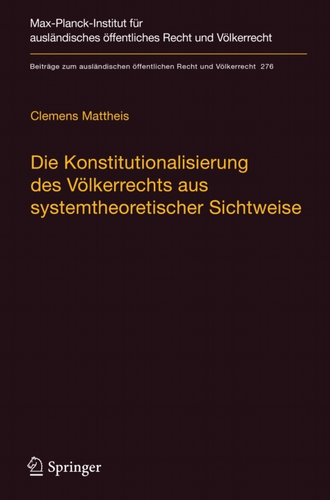 Cover image for book Die Konstitutionalisierung des Völkerrechts aus systemtheoretischer Sichtweise