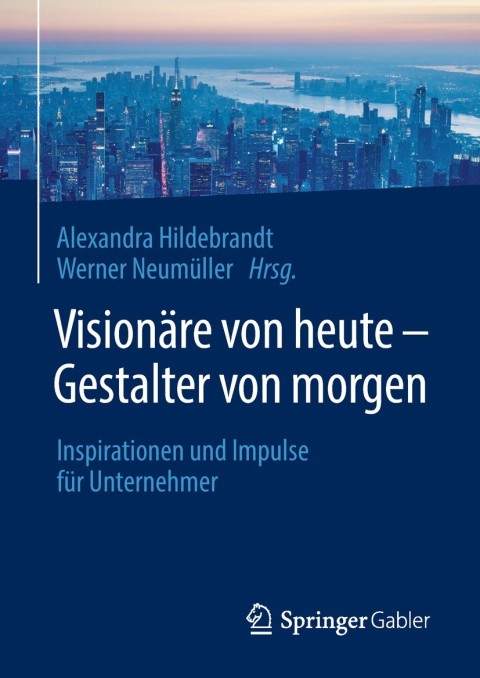 Cover image for book Visionäre von heute – Gestalter von morgen