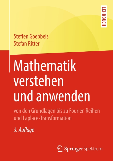 Cover image for book Mathematik verstehen und anwenden – von den Grundlagen bis zu Fourier-Reihen und Laplace-Transformation
