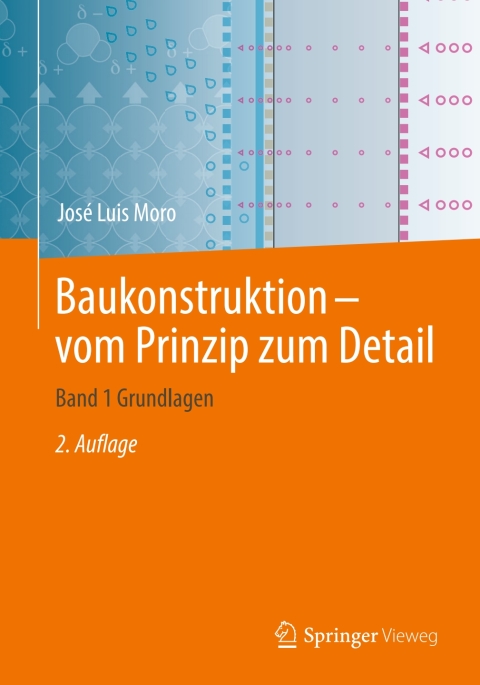 Cover image for book Baukonstruktion - vom Prinzip zum Detail
