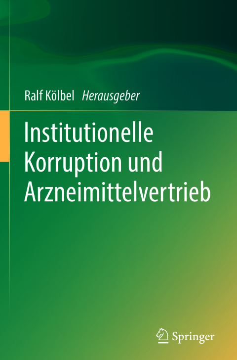 Cover image for book Institutionelle Korruption und Arzneimittelvertrieb