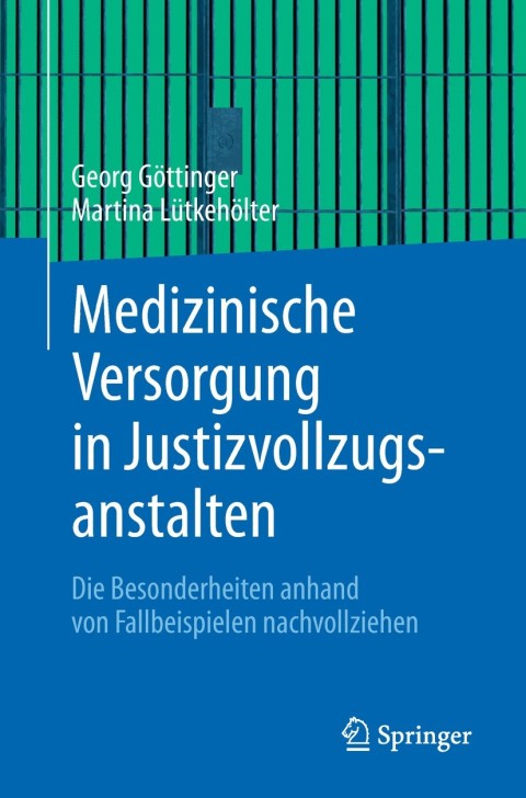 Cover image for book Medizinische Versorgung in Justizvollzugsanstalten
