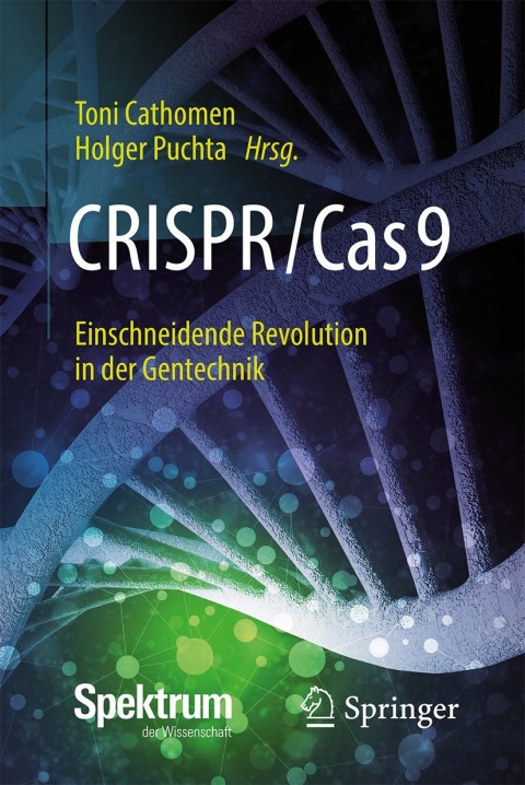 Cover image for book CRISPR/Cas9 – Einschneidende Revolution in der Gentechnik