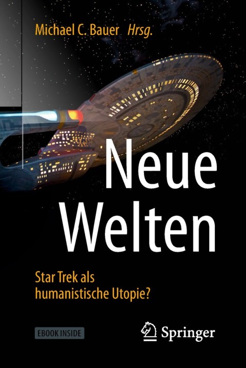 Cover image for book Neue Welten - Star Trek als humanistische Utopie?