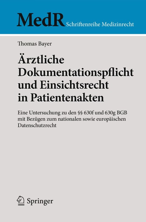 Cover image for book Ärztliche Dokumentationspflicht und Einsichtsrecht in Patientenakten