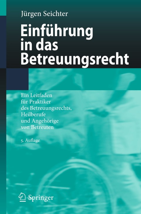 Cover image for book Einführung in das Betreuungsrecht