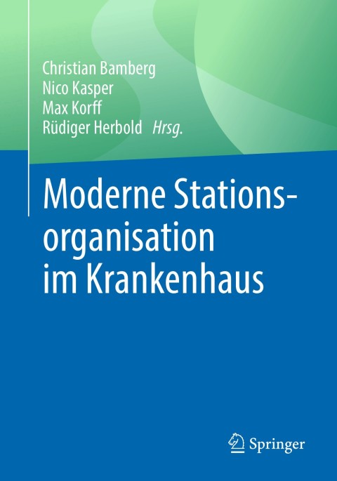 Cover image for book Moderne Stationsorganisation im Krankenhaus