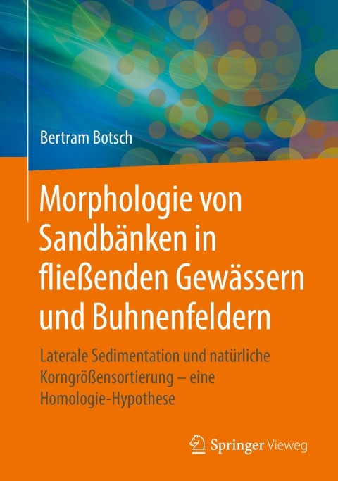 Cover image for book Morphologie von Sandbänken in fließenden Gewässern und Buhnenfeldern