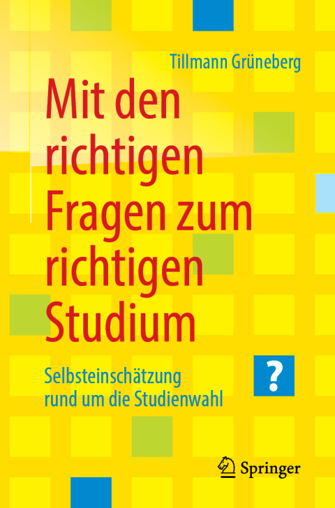 Cover image for book Mit den richtigen Fragen zum richtigen Studium