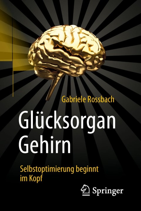 Cover image for book Glücksorgan Gehirn