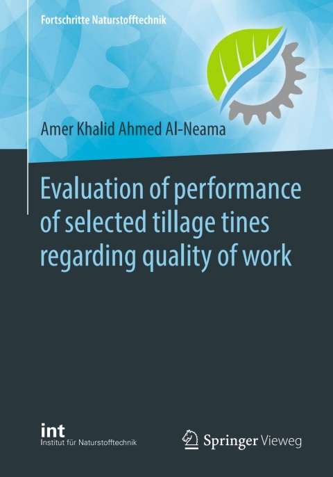 Cover image for book Evaluation of performance of selected tillage tines regarding quality of work
