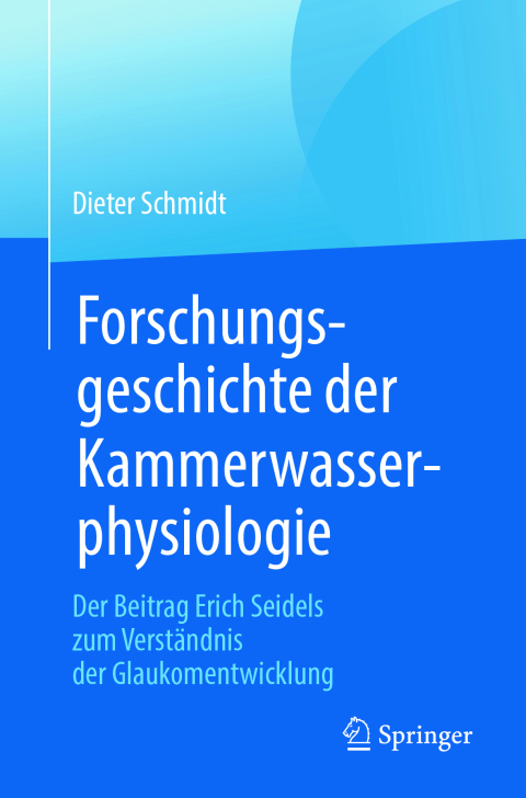 Cover image for book Forschungsgeschichte der Kammerwasserphysiologie