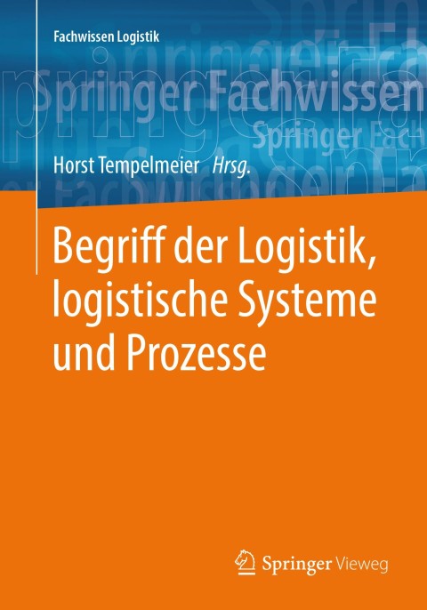 Cover image for book Begriff der Logistik, logistische Systeme und Prozesse