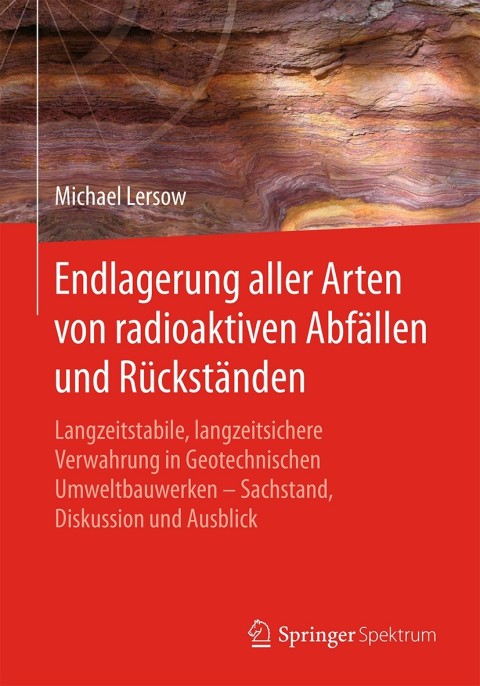 Cover image for book Endlagerung aller Arten von radioaktiven Abfällen und Rückständen