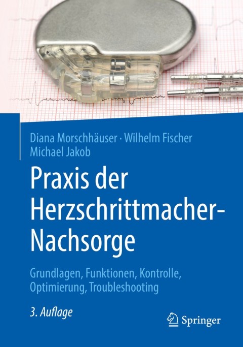 Praxis der Herzschrittmacher-Nachsorge 