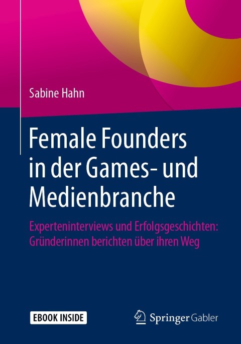 Cover image for book Female Founders in der Games- und Medienbranche