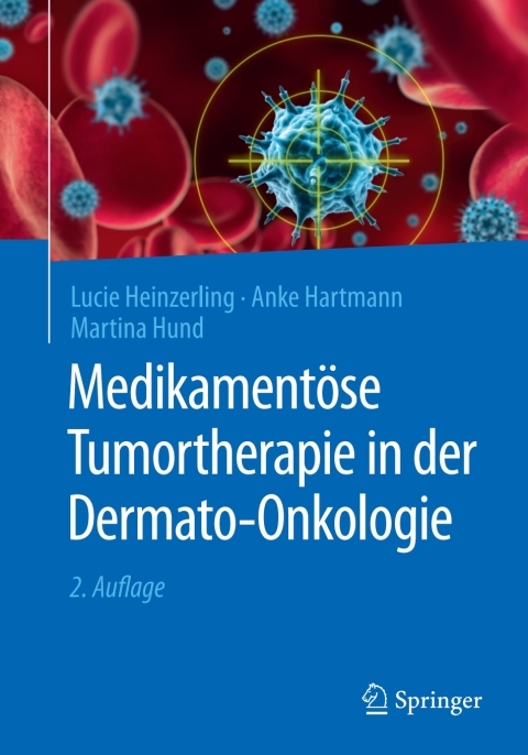 Cover image for book Medikamentöse Tumortherapie in der Dermato-Onkologie