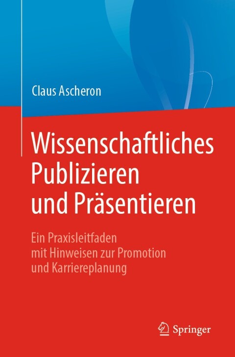 Cover image for book Wissenschaftliches Publizieren und Präsentieren