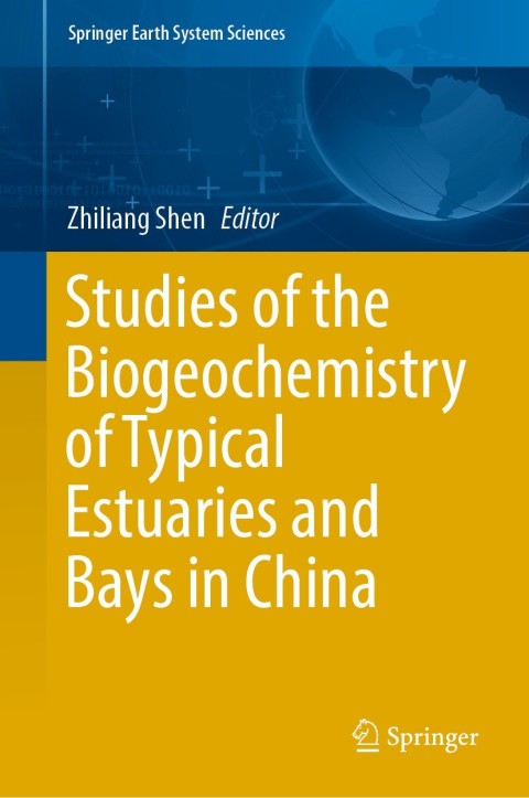 Cover image for book Studies of the Biogeochemistry of Typical Estuaries and Bays in China