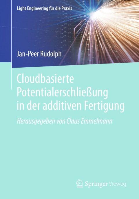 Cover image for book Cloudbasierte Potentialerschließung in der additiven Fertigung